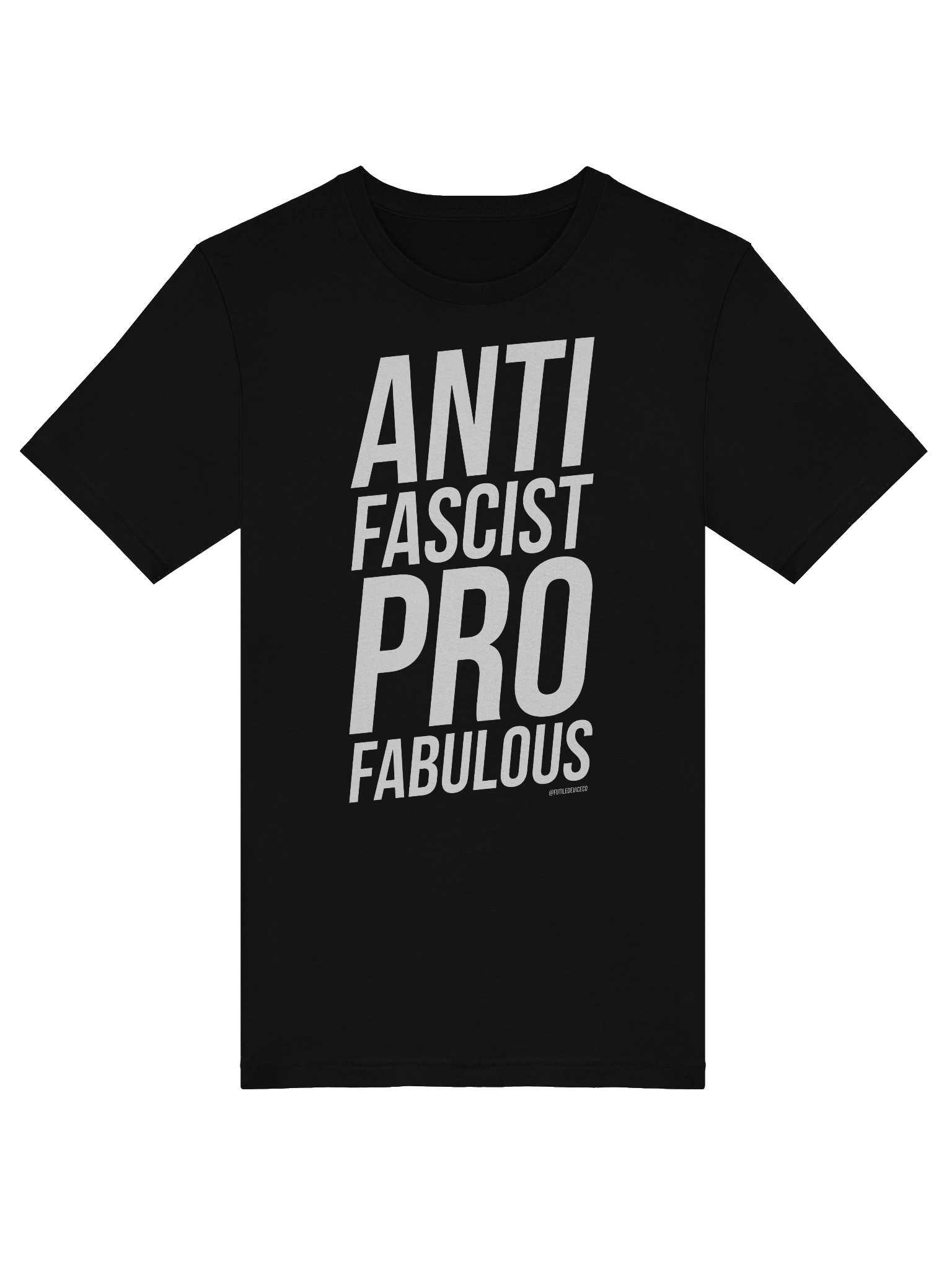 FUTILE DEVICE: ANTI FASCIST PRO FABULOUS (TEE) product image (46)
