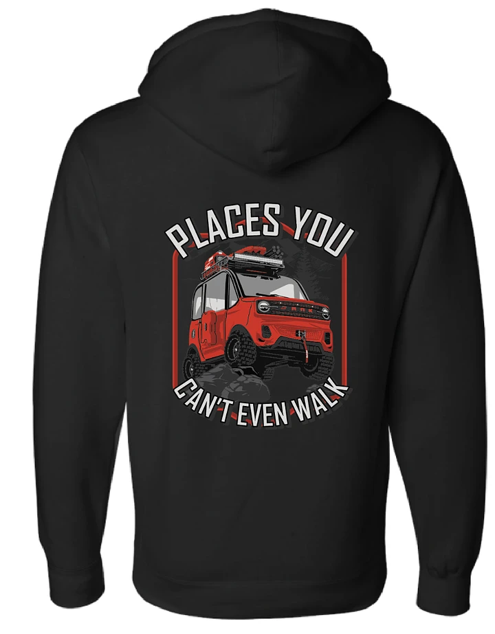 PLACES YOU CAN'T EVEN WALK HOODIE product image (1)