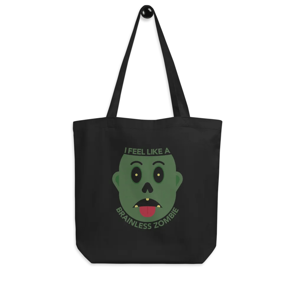 I Feel Like A Brainless Zombie Tote Bag product image (2)
