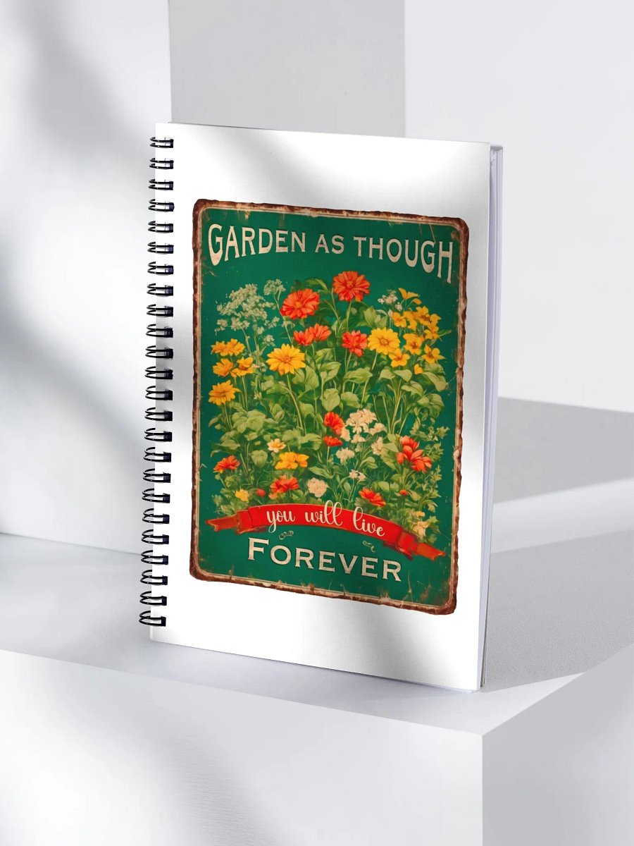 Garden as though you will live forever notebook product image (4)
