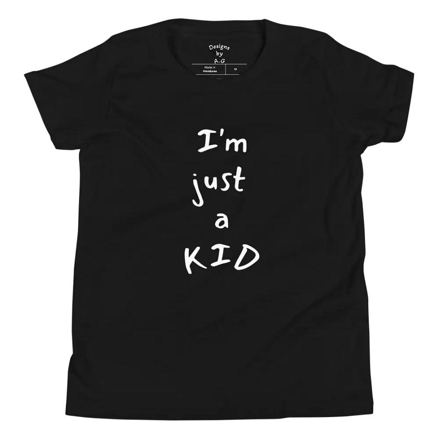 I'm just a KID T-shirt product image (4)