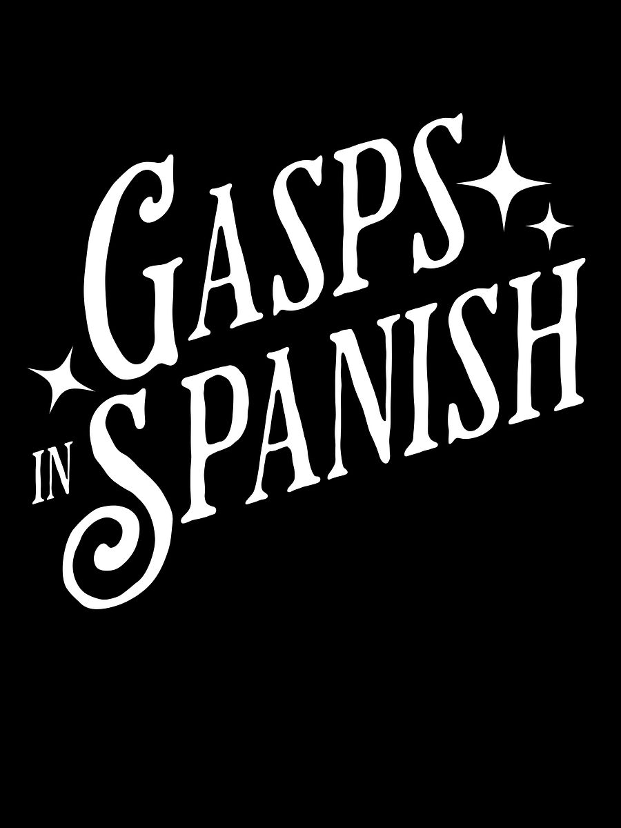 Gasps in Spanish Camiseta Unisex product image (1)