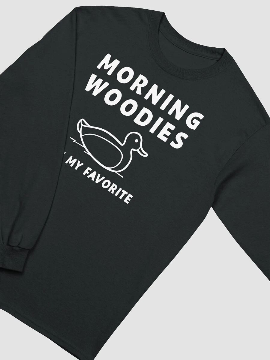 Morning Woodies Are My Favorite Long Sleeve Tee product image (30)