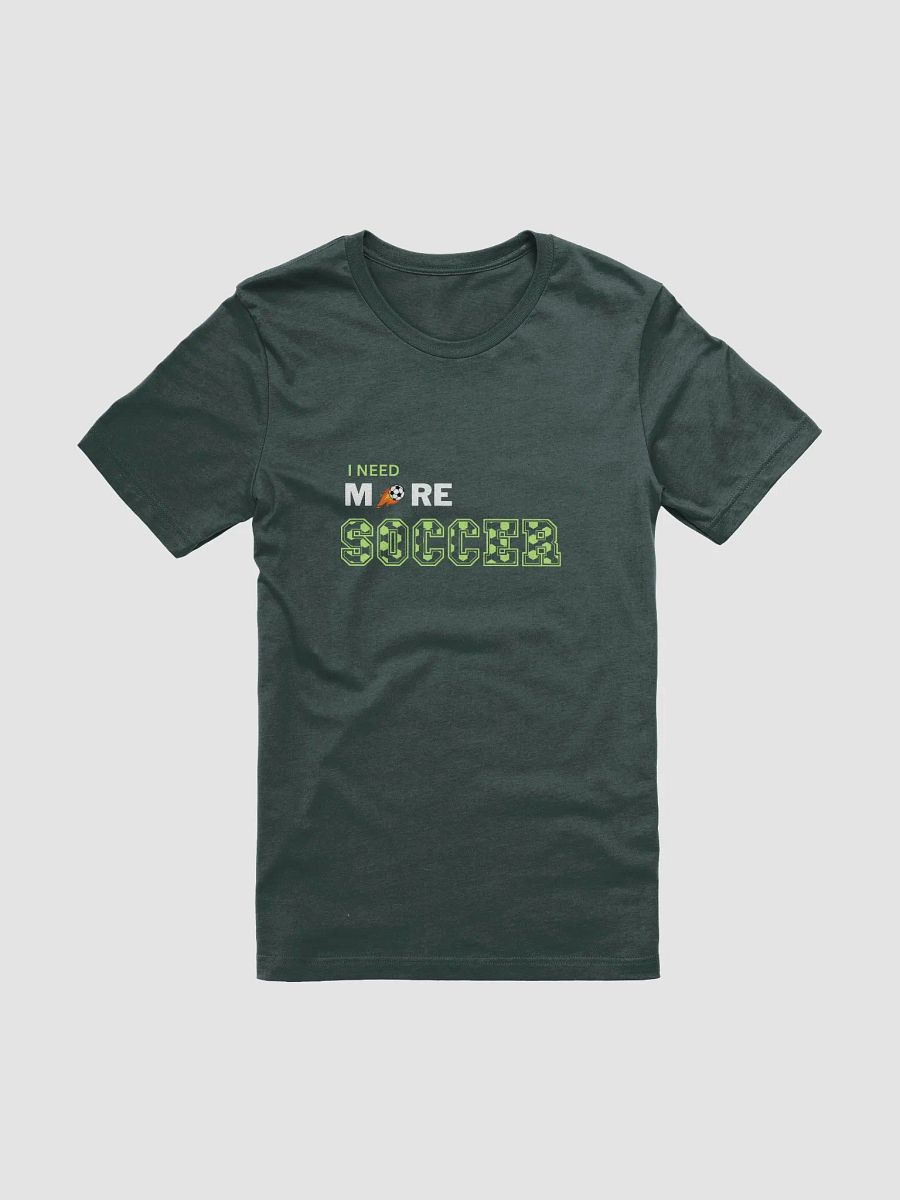 I Need More Soccer! product image (36)