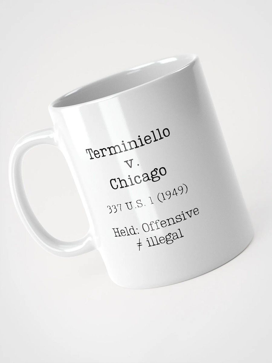 Terminiello v. Chicago "Offensive does not Equal Illegal" Mug product image (14)