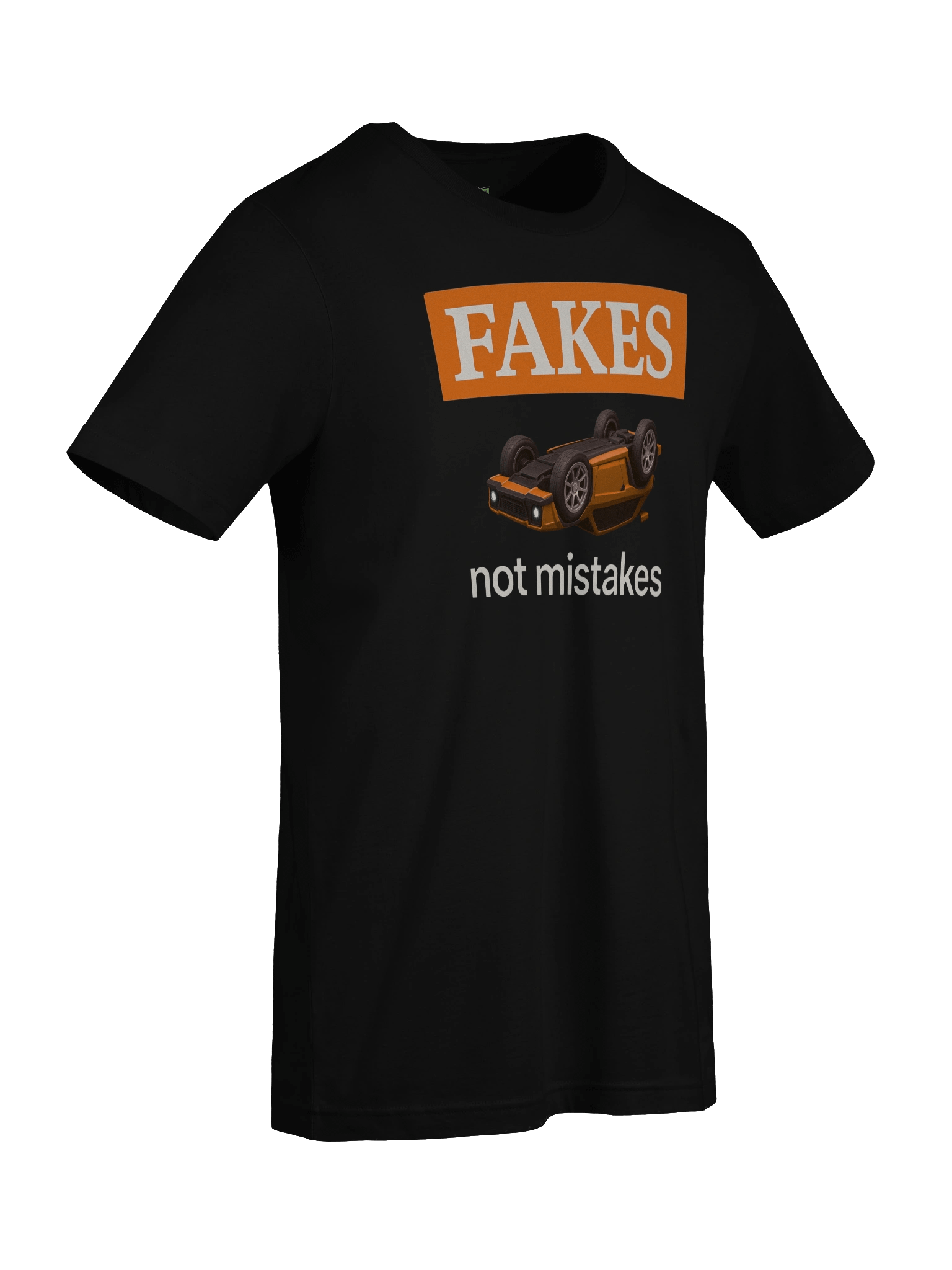 Fakes Not Mistakes T-Shirt product image (9)