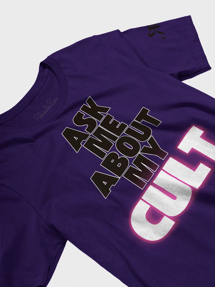 Ask Me About My Cult Super Soft Unisex Tshirt product image (11)