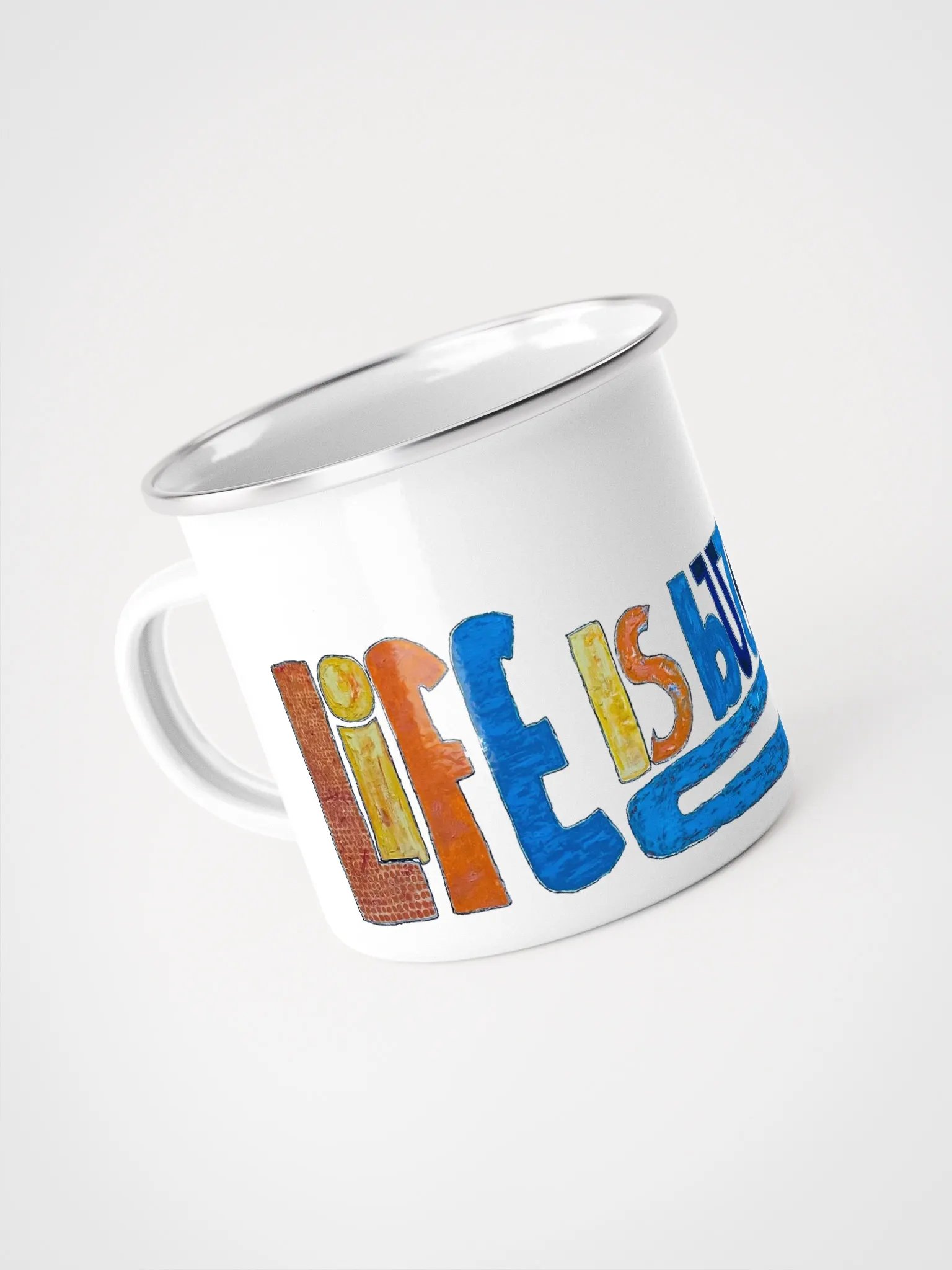 Life is But a Dream Enamel Mug product image (1)