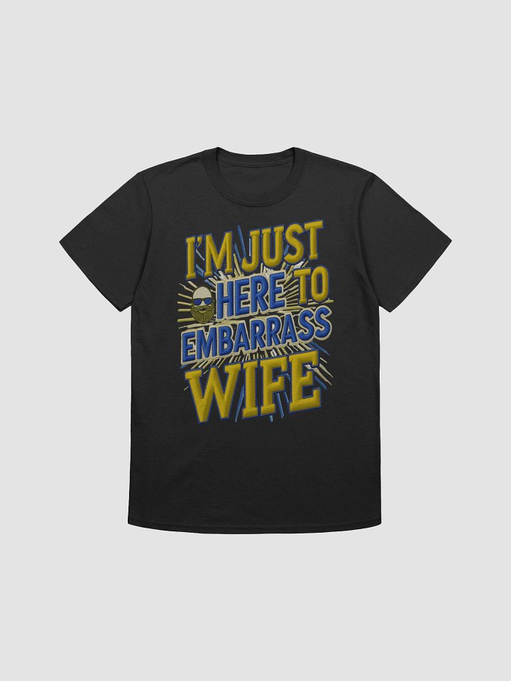 Embarrass Wife Graphic Tee product image (4)
