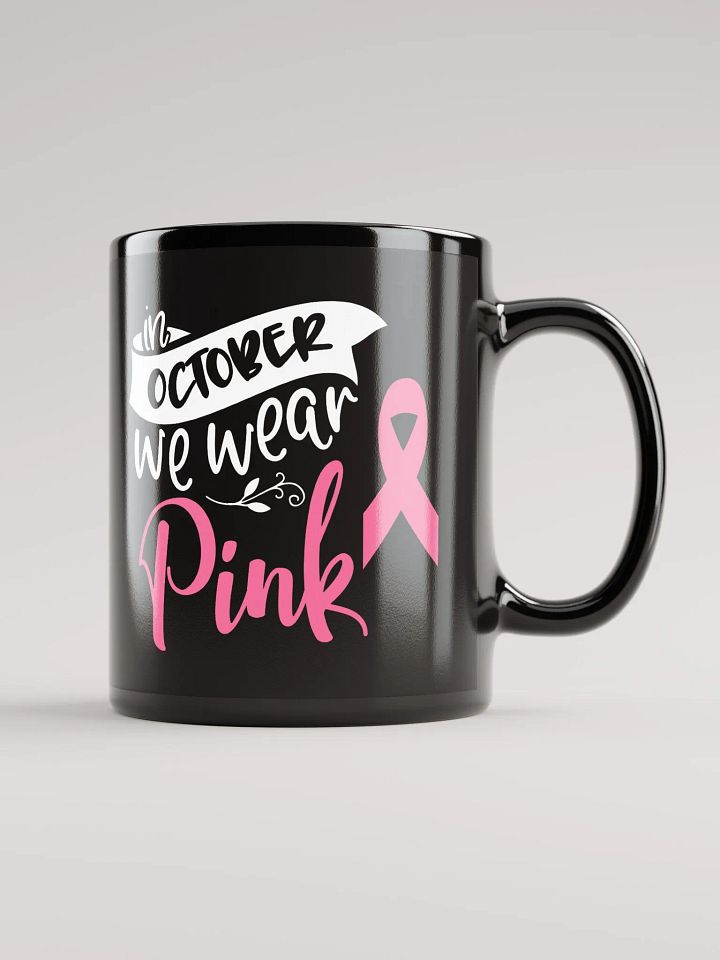 In October We Wear Pink Mug product image (2)