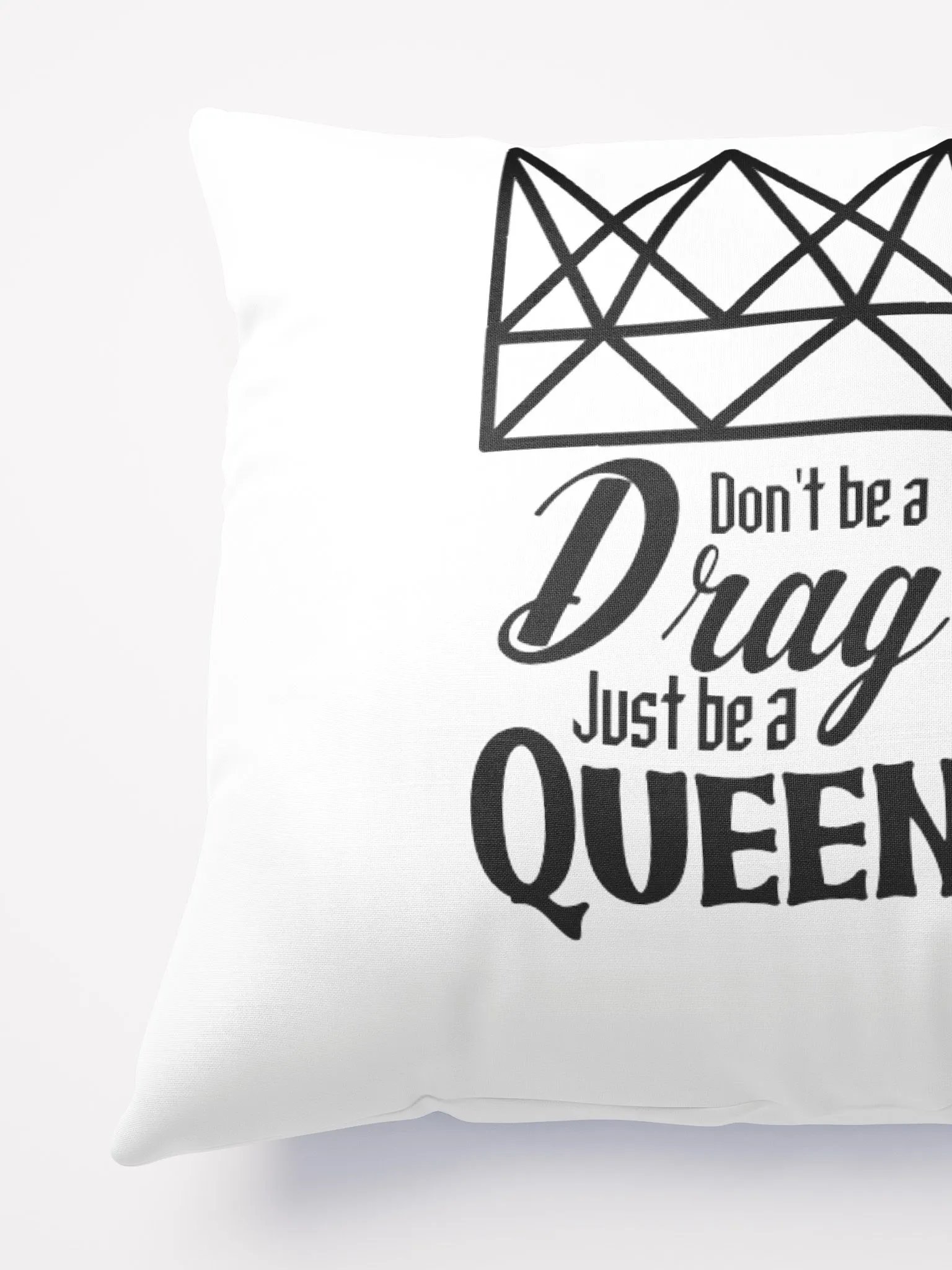 Don't be a drag throw pillow - Black product image (3)