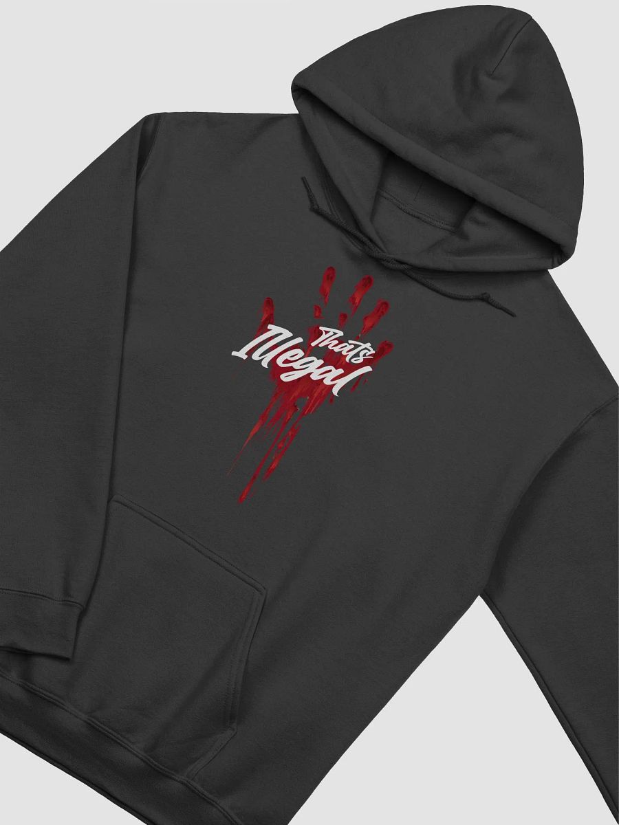 That's Illegal - Hoodie product image (21)