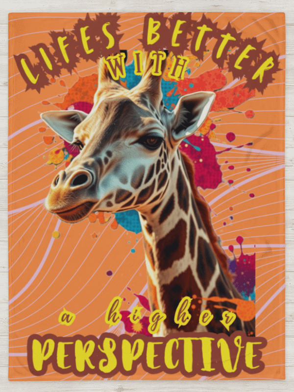 THROW BLANKET - GIRAFFE - LIFES BETTER WITH A HIGHER PERSPECTIVE product image (1)