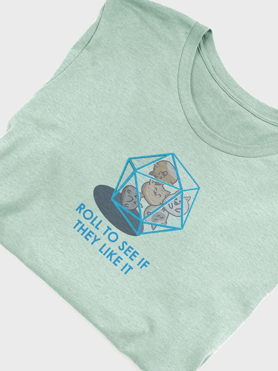 D20 Cats - "Roll to see if they like it" T-Shirt product image (4)