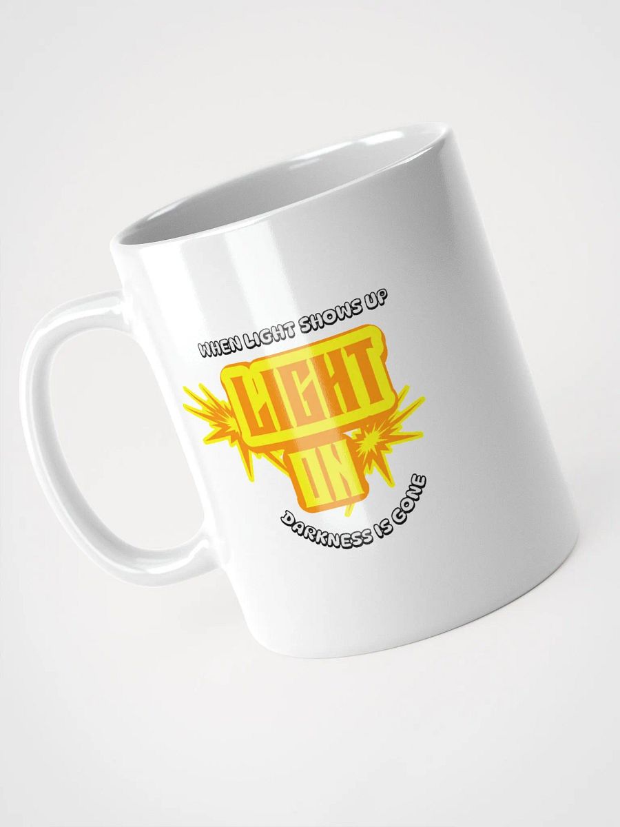 When Light Shows Up | Light On Mug product image (3)