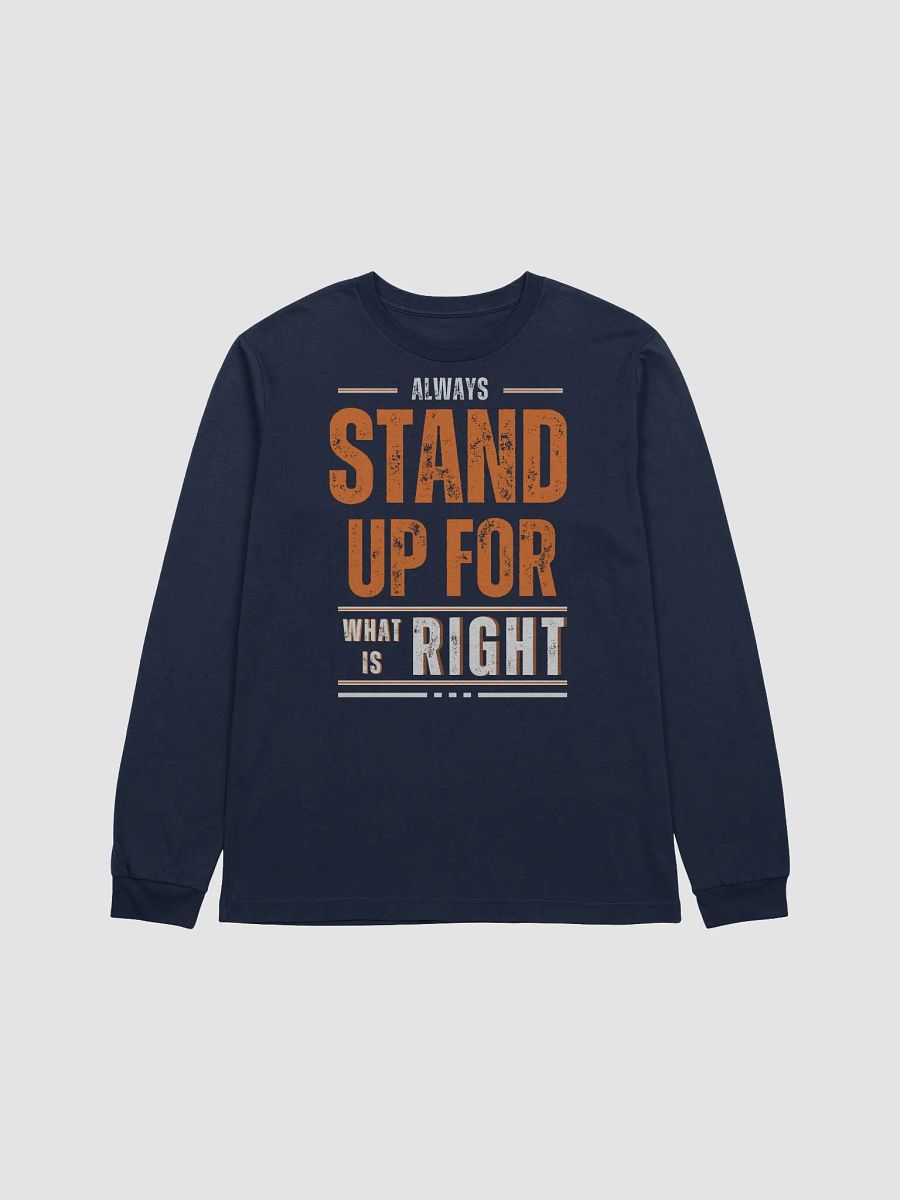 Always Stand Up For What Is Right product image (5)