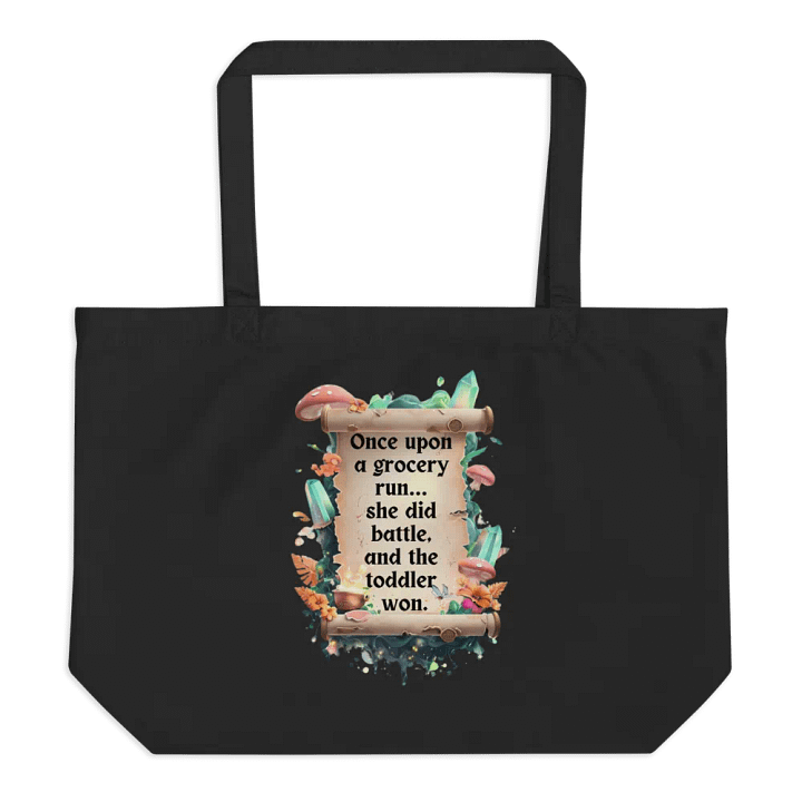 Funny Mom Tote Bag – ‘Once Upon A Grocery Run’ Shopping Humor Bag - Wide product image (1)