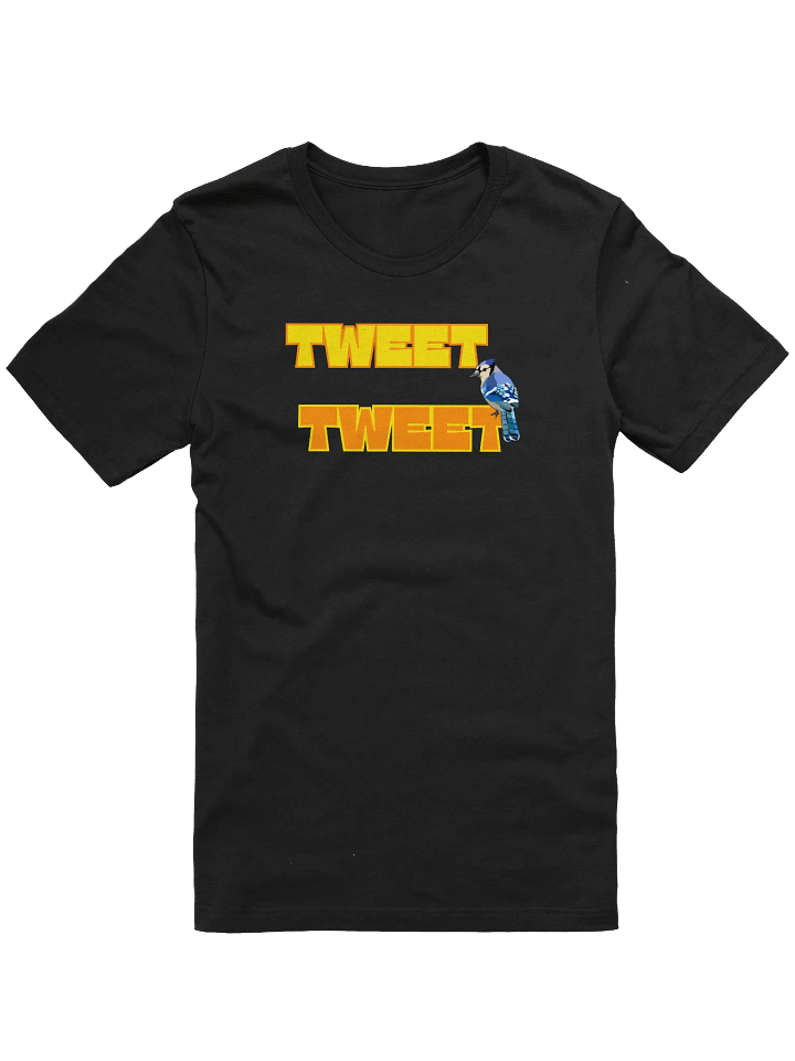 Tweet Tweet! T-Shirt product image (1)