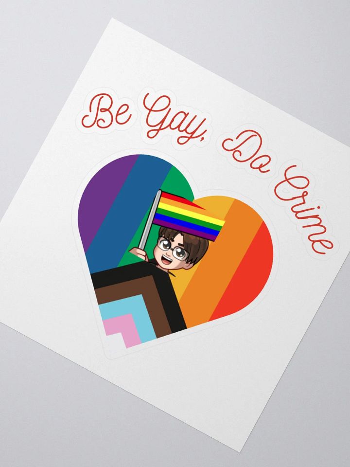 Be Gay, Do Crime Sticker product image (2)