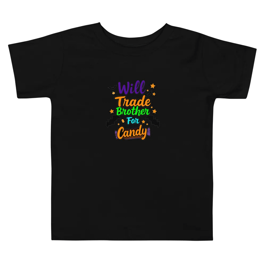 Will Trade Brother For Candy Toddler T-shirt product image (2)
