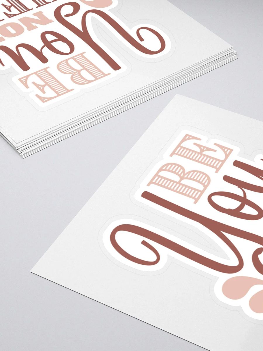 Be You Not Them Sticker product image (5)