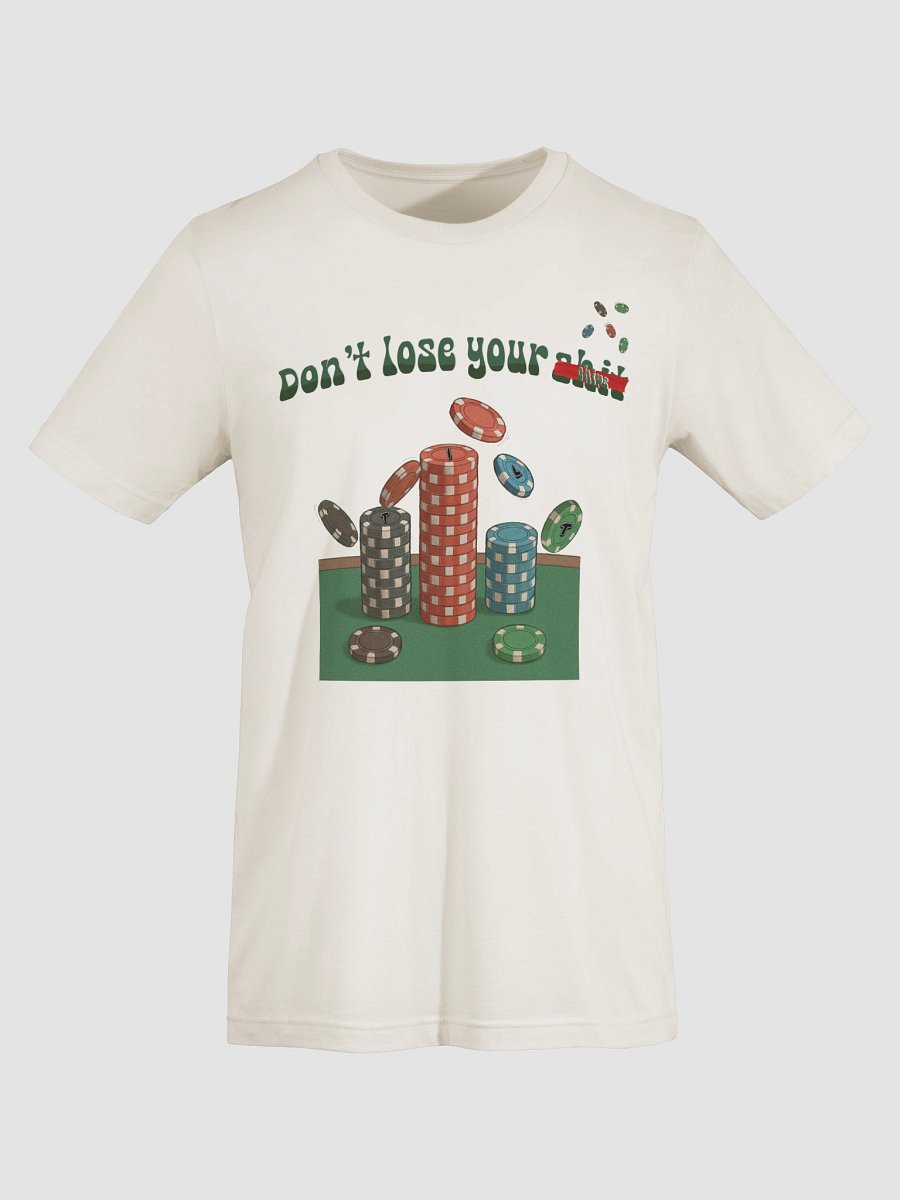 "Don' t Lose Your Chips" Slim-Fit Unisex T-Shirt product image (42)