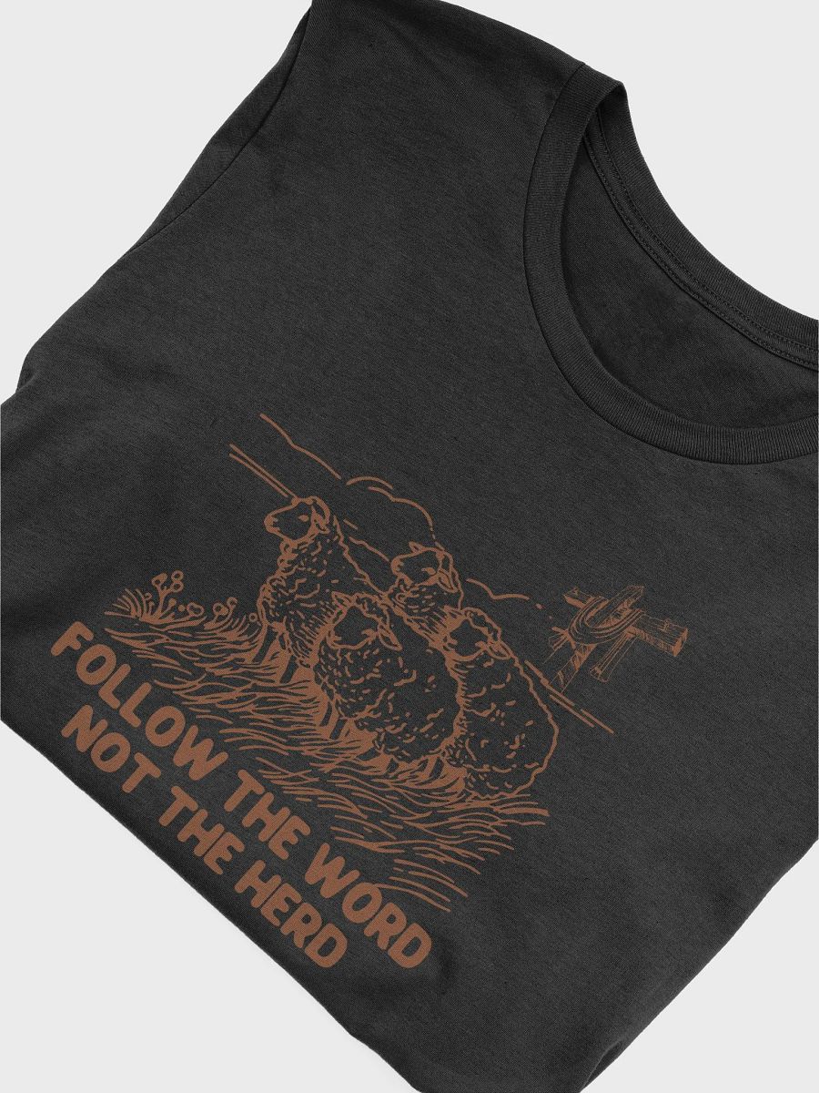 Follow The Word Not The Herd Christian Men Women T-Shirt product image (5)