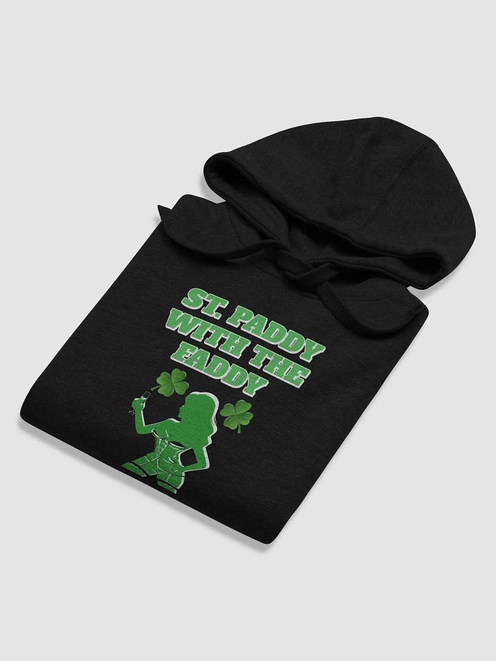 St. Paddy With The Faddy St. Patrick's Day Hoodie product image (7)