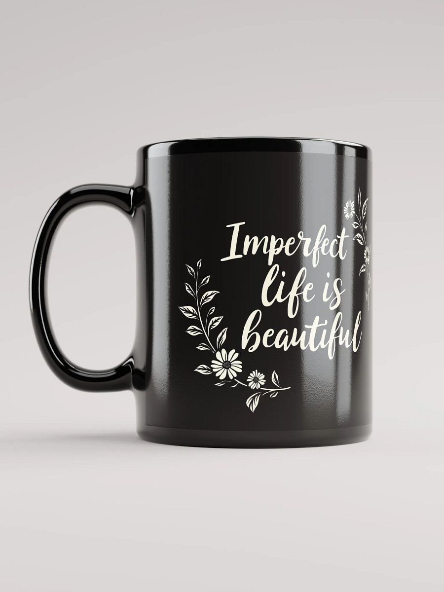 Embrace Your Journey with Zayn Malik’s Inspiring Quote: Imperfect Life Is Beautiful – The Mug That Transforms Your Perspective and Your Day product image (6)