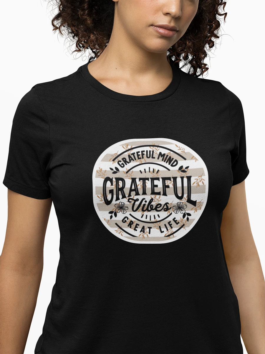Grateful Vibes T-Shirt #1184 product image (2)