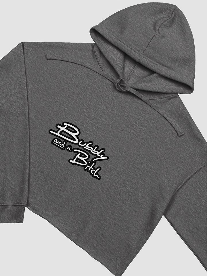 Bubbly and a B*tch (lined design) fleece cropped hoodie product image (9)