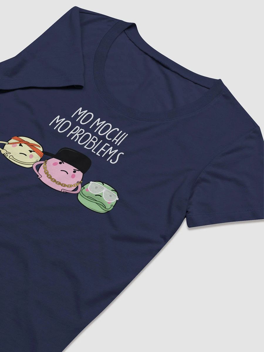 Mo Mochi Mo Problems Women's T-Shirt product image (9)