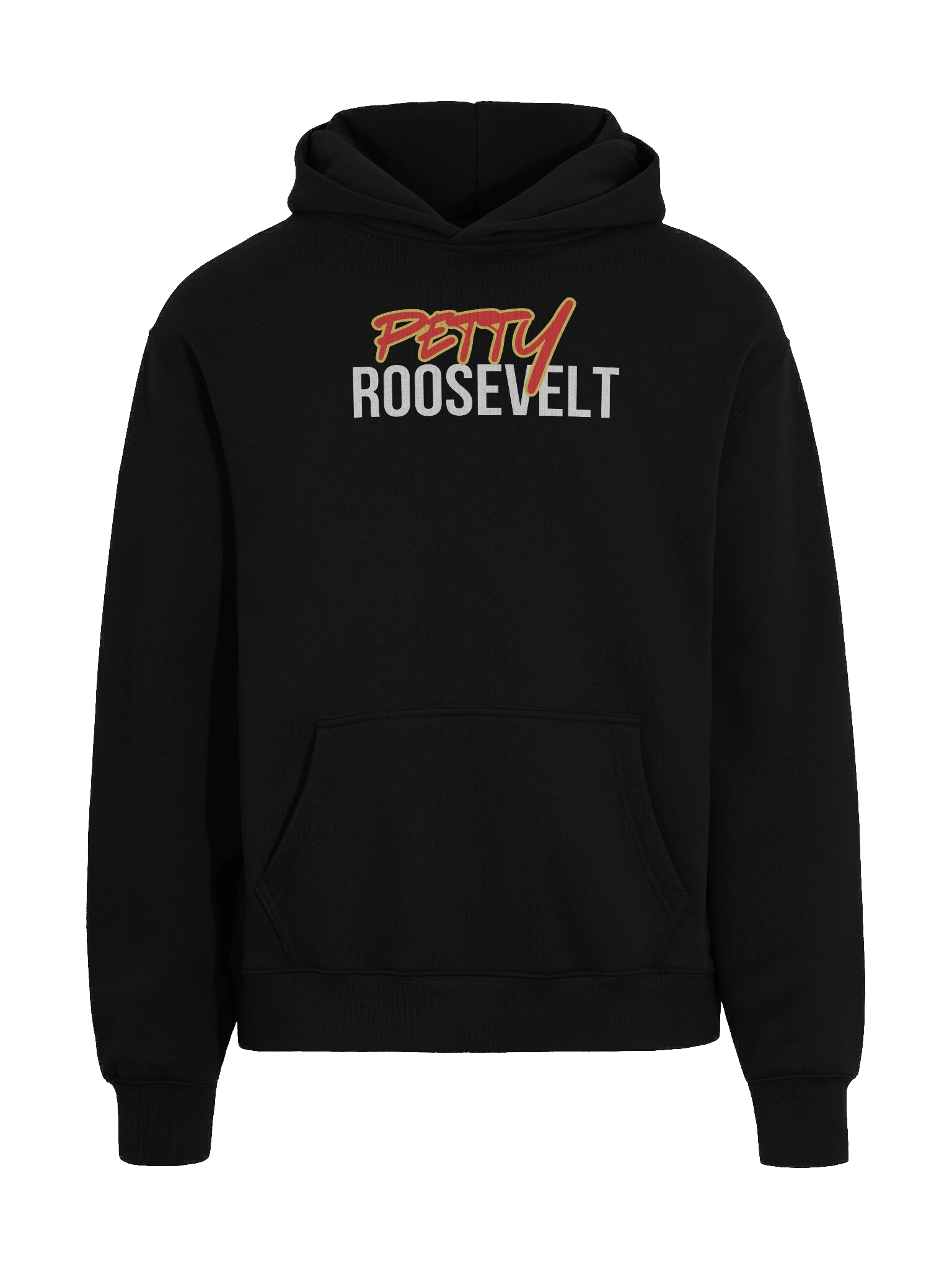 Petty Roosevelt Premium Hoodie Text Only product image (3)