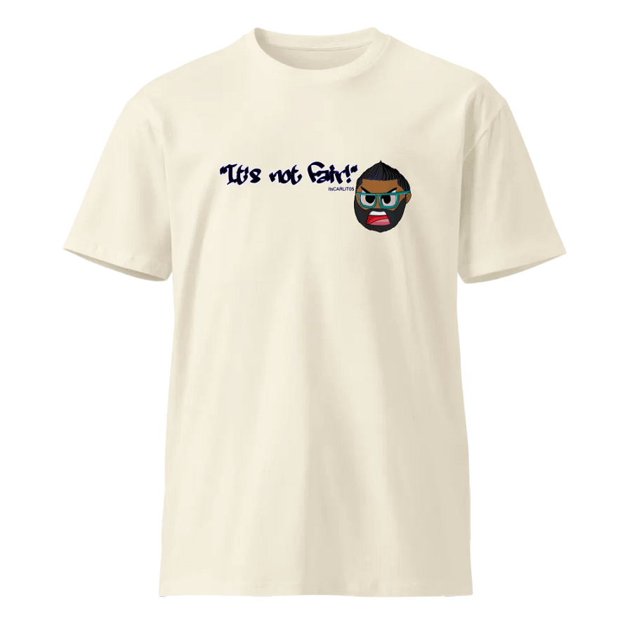 "It's not fair" Unisex Shirt (Light) product image (1)