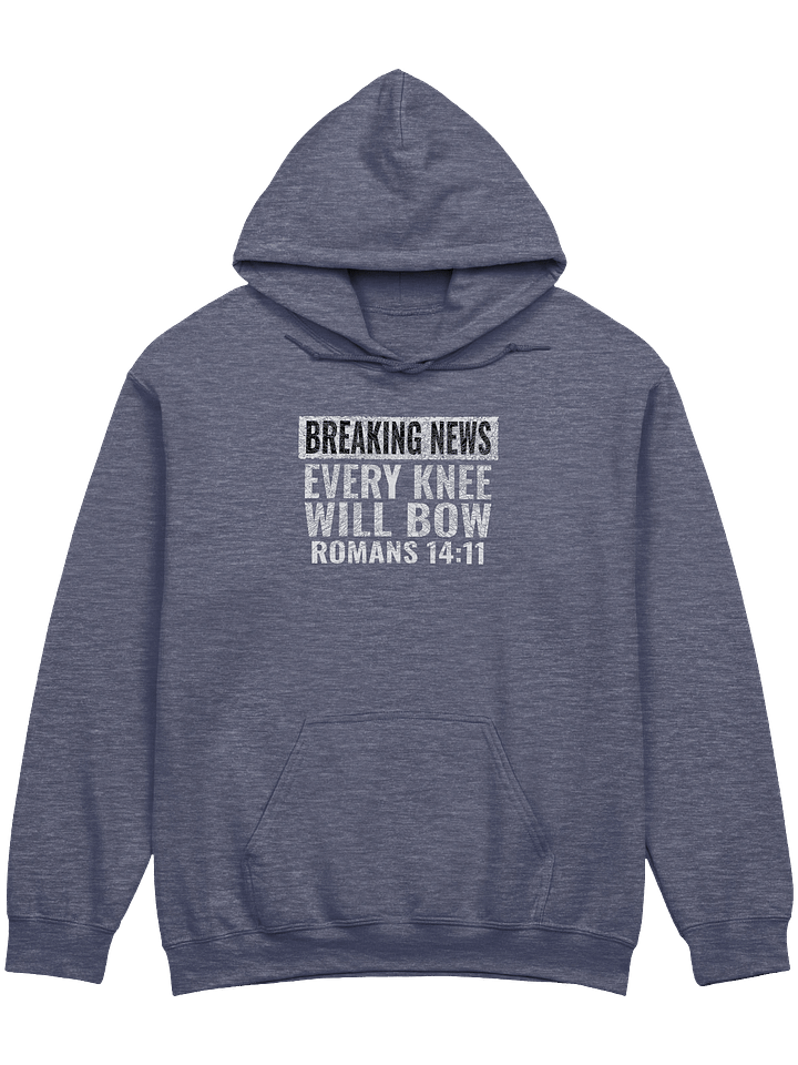 Every Knee Will Bow Hoodie product image (1)