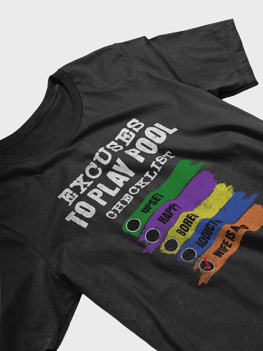 Pool Players Excuses Graphic Tee product image (24)