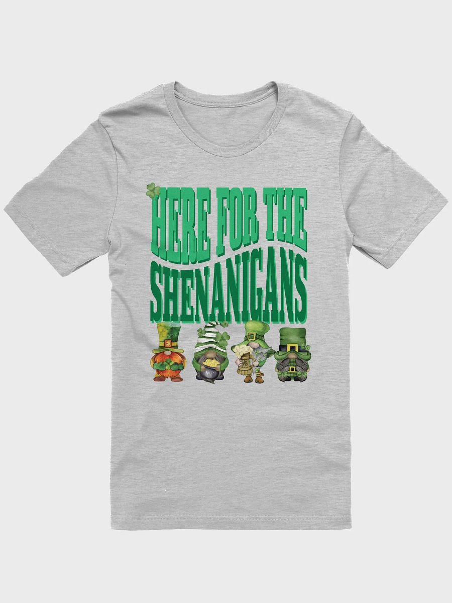 Here For The Shenanigans Happy St. Patrick's Day St Paddy T-Shirt product image (3)