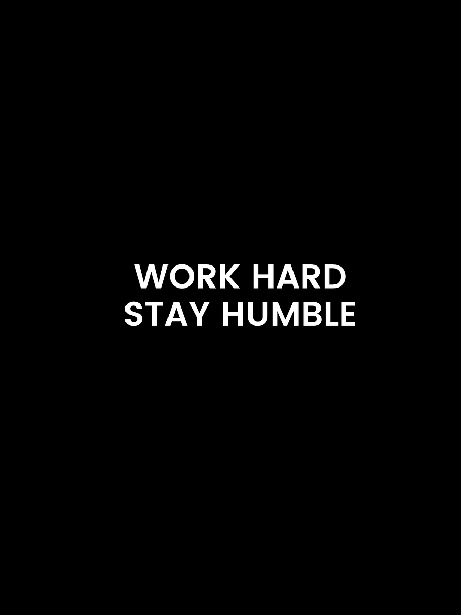 Work Hard. Stay Humble. product image (4)