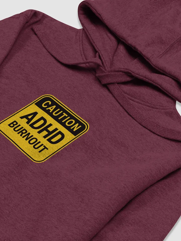 CAUTION: ADHD BURNOUT printed heavyweight hoodie product image (1)