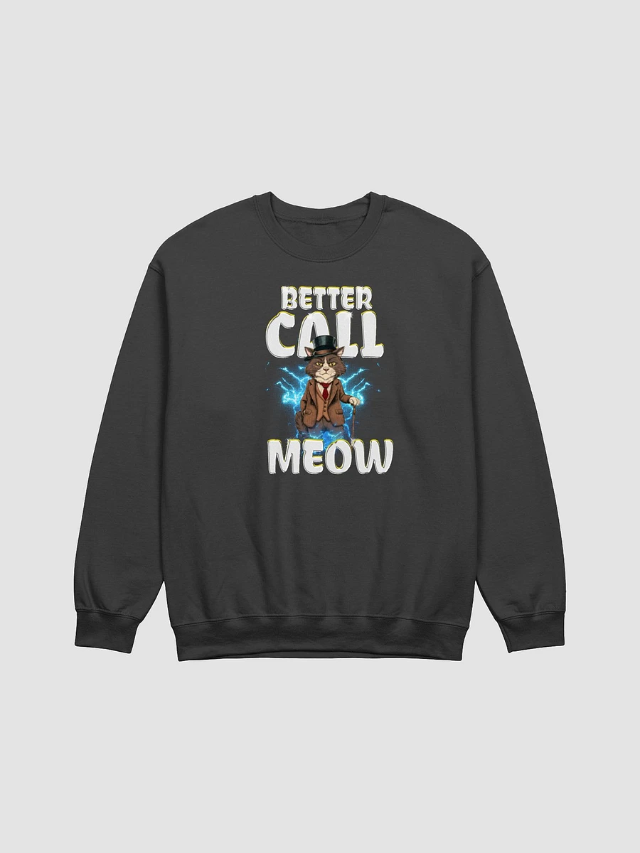 Better Call Meow Crewneck product image (1)