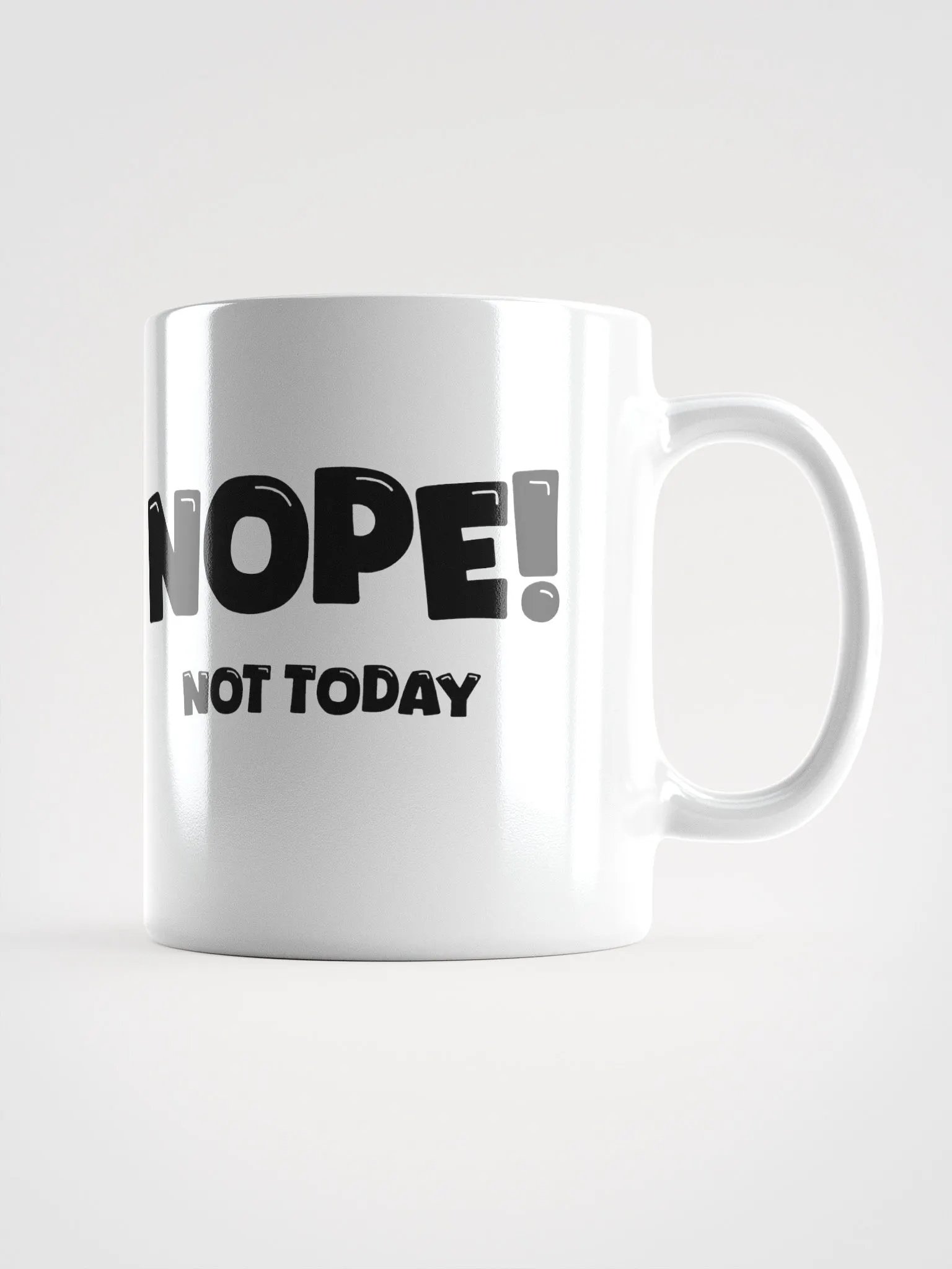 Nope! Not Today. Mug product image (3)