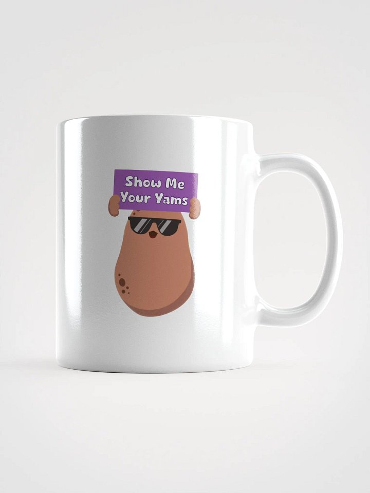 Show Me Your Yams Mug. product image (1)