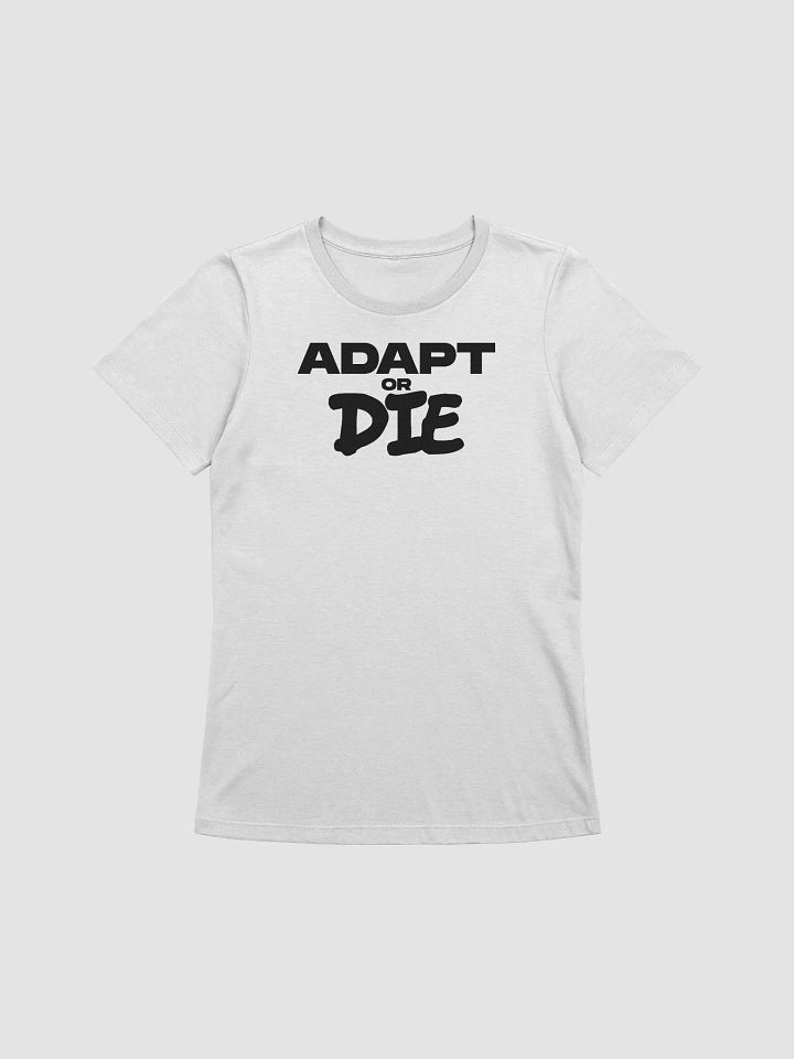 Women's Adapt or Die Tee product image (1)