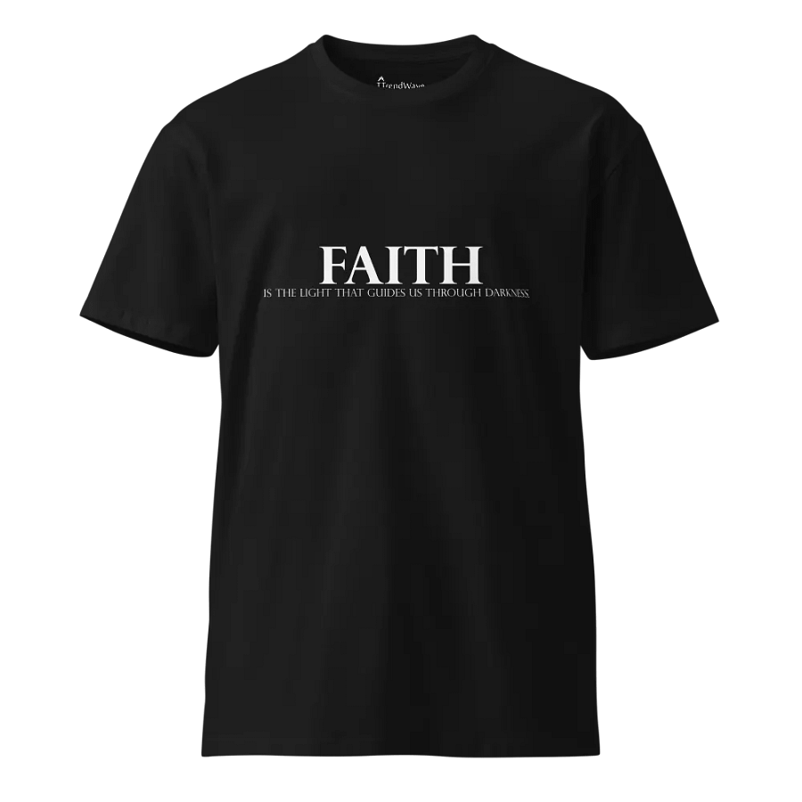 Faith: Guiding Light Through Darkness As Colour Unisex Premium T-Shirt ( white version ) product image (1)