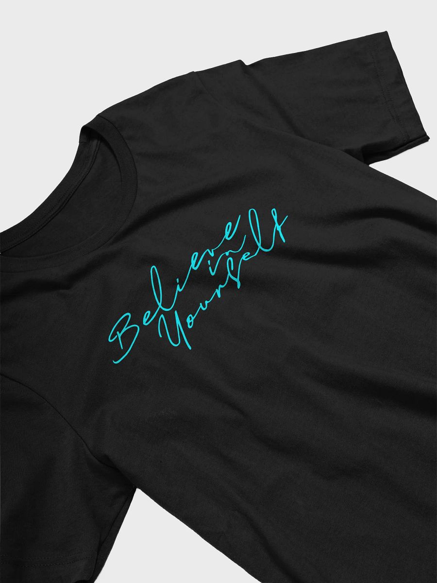 Believe in Yourself Cursive T-Shirt product image (3)
