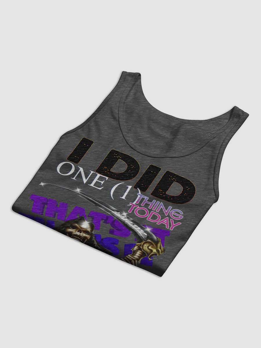 I DID ONE (1) THING TODAY, DA TANK TOP product image (36)