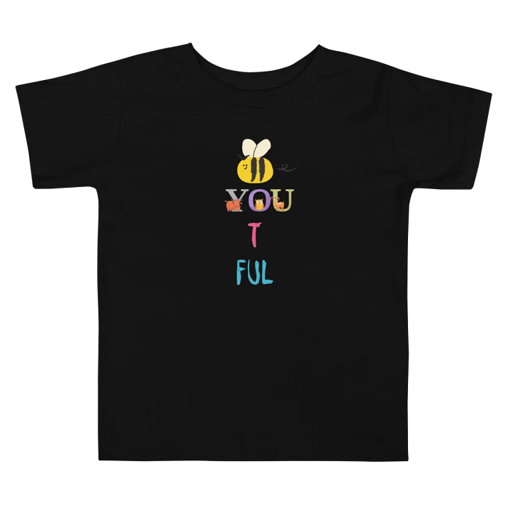 BEE-YOU-TI-FUL Toddler T-Shirt product image (2)