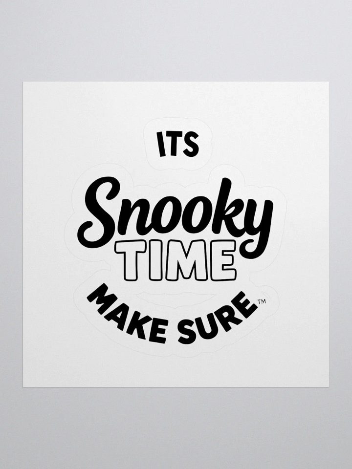 "It’s Snooky Time" Make Sure Sticker – Stick It. Snook It. Own It. product image (2)