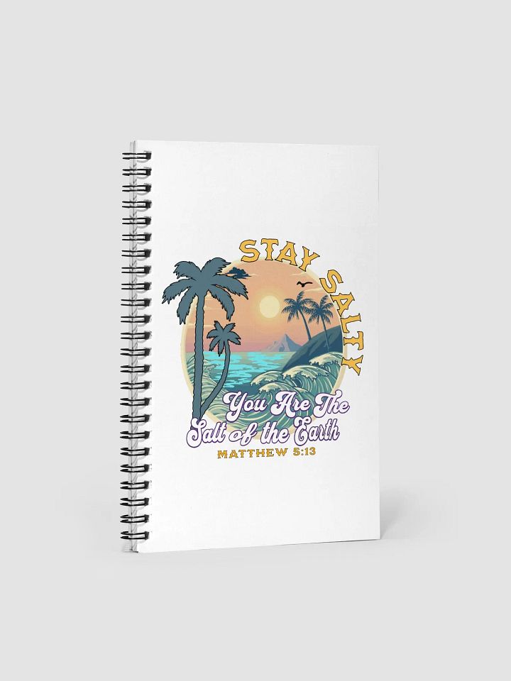 Stay Salty You Are The Salt Of The Earth Serenity Spiral Notebook product image (2)