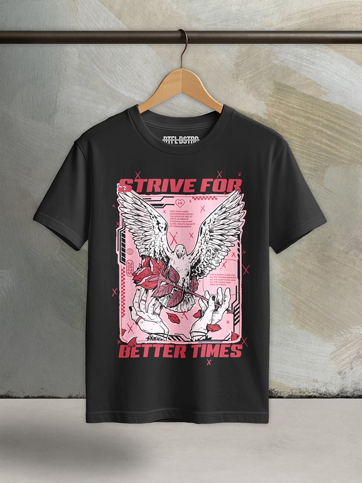 Strive For Better Times - BB28 Tee product image (5)